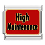 High Maintenance Italian Charm Italian charm bracelet link in stainless steel