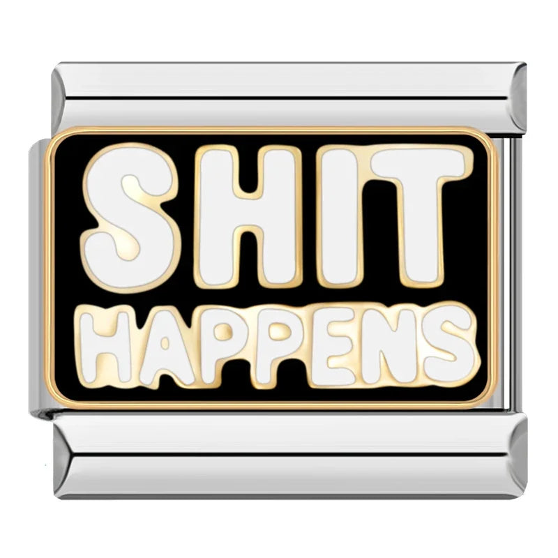 Shit Happens Italian Charm Italian charm bracelet link in stainless steel